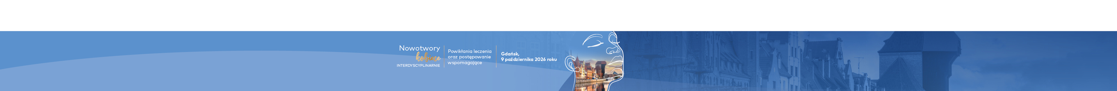 Nowotwory kobiece interdyscyplinarnie. Powikłania leczenia oraz postępowanie wspomagające 2026